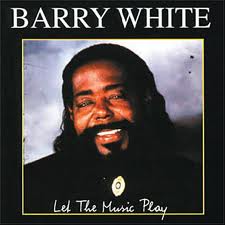 Barry White - Let The Music Play